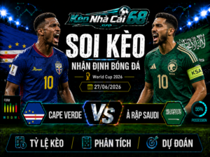Đội hình dự kiến trước trận Cape Verde vs Ả Rập Saudi